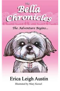 The Bella Chronicles - The Adventure Begins...