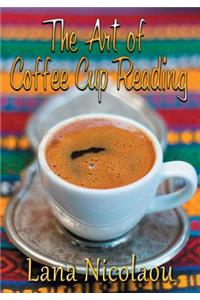 The Art of Coffee Cup Reading