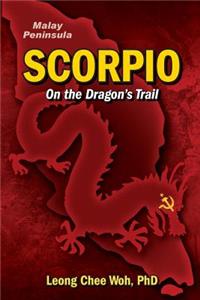 Scorpio On The Dragon's Trail