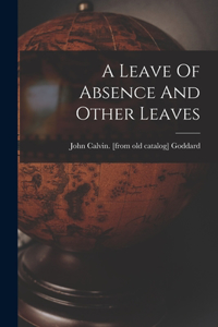 Leave Of Absence And Other Leaves