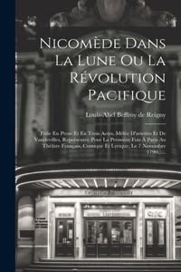 Nicomède Dans La Lune Ou La Révolution Pacifique