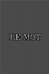 Le Mot