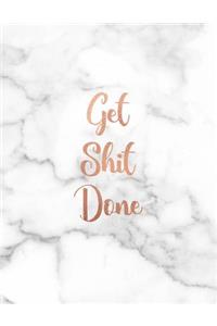 Get Shit Done