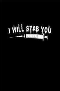 I Will Stab You