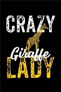 Crazy Giraffe Lady