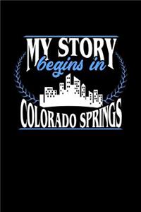 My Story Begins in Colorado Springs