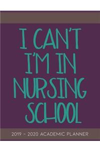 I Can't I'm In Nursing School