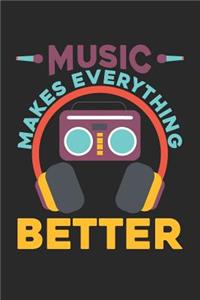 Music Makes Everything Better