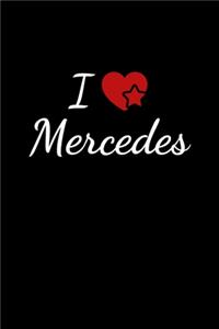 I love Mercedes