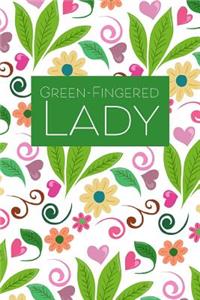 Green-fingered Lady