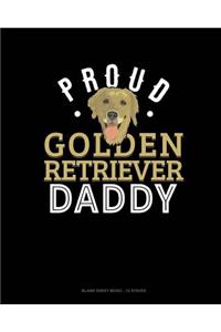 Proud Golden Retriever Daddy