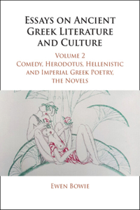 Essays on Ancient Greek Literature and Culture