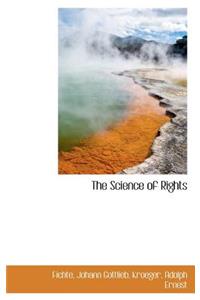 The Science of Rights