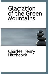 Glaciation of the Green Mountains