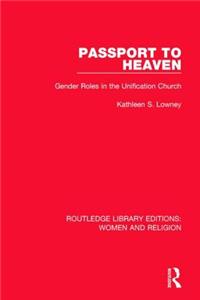 Passport to Heaven (Rle Women and Religion)