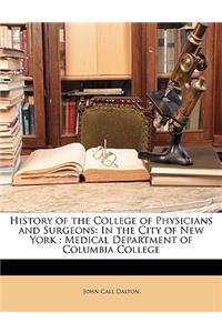 History of the College of Physicians and Surgeons