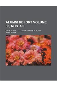 Alumni Report Volume 30, Nos. 1-9