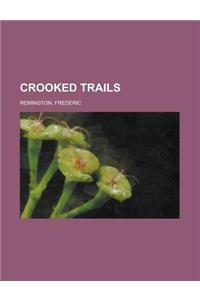 Crooked Trails