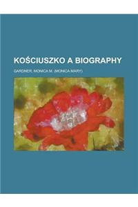 Ko Ciuszko a Biography