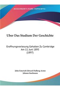 Uber Das Studium Der Geschichte