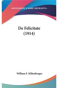 de Felicitate (1914)