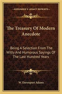 The Treasury Of Modern Anecdote