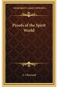 Proofs of the Spirit World