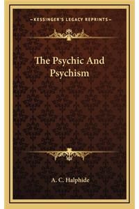 Psychic And Psychism