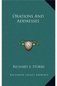 Orations and Addresses