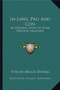 In-Laws, Pro and Con