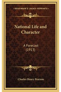 National Life and Character