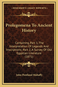 Prolegomena To Ancient History