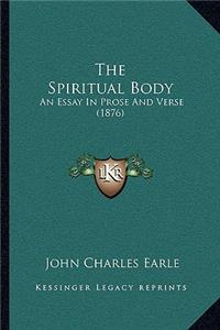 The Spiritual Body