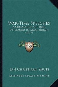 War-Time Speeches