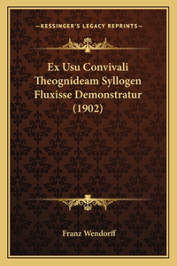 Ex Usu Convivali Theognideam Syllogen Fluxisse Demonstratur (1902)