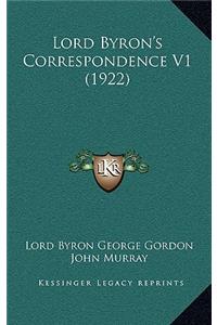 Lord Byron's Correspondence V1 (1922)