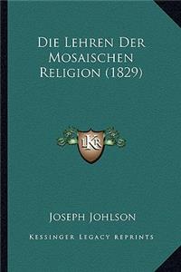 Die Lehren Der Mosaischen Religion (1829)