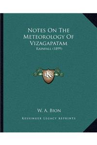 Notes On The Meteorology Of Vizagapatam