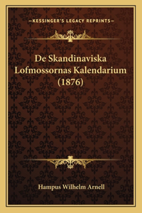 De Skandinaviska Lofmossornas Kalendarium (1876)