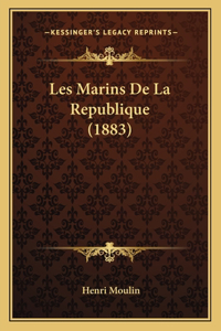 Les Marins De La Republique (1883)