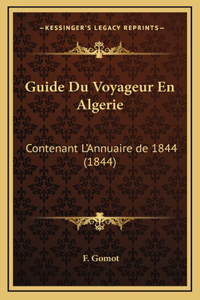 Guide Du Voyageur En Algerie