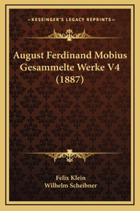 August Ferdinand Mobius Gesammelte Werke V4 (1887)