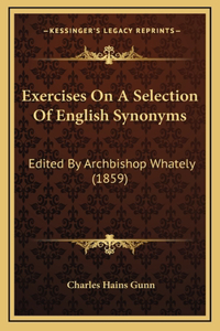 Exercises On A Selection Of English Synonyms