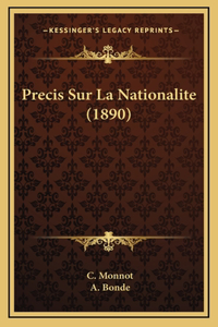 Precis Sur La Nationalite (1890)