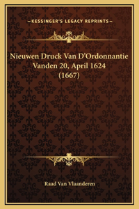 Nieuwen Druck Van D'Ordonnantie Vanden 20, April 1624 (1667)
