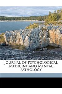 Journal of Psychological Medicine and Mental Pathology Volume 1