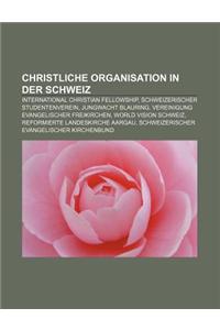 Christliche Organisation in Der Schweiz
