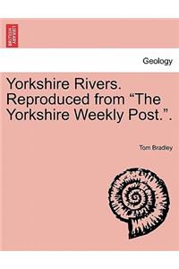 Yorkshire Rivers. Reproduced from 