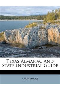 Texas Almanac and State Industrial Guide