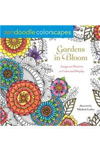 Zendoodle Colorscapes: Gardens in Bloom